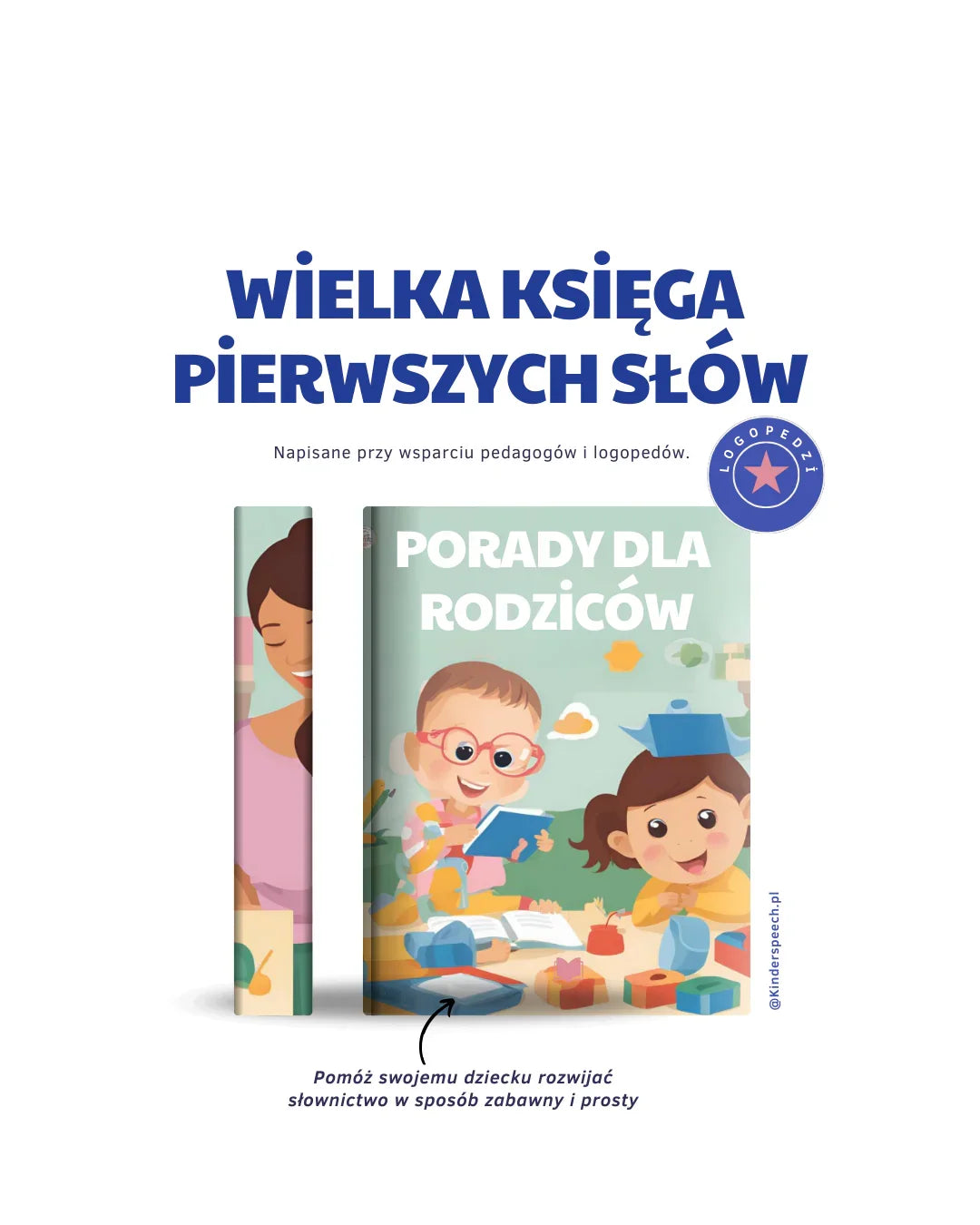 Okładka książki Wielka Księga Pierwszych Słów z ilustracją dzieci uczących się przez zabawę, poradnik rozwijający mowę dzieci.